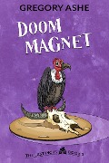 Doom Magnet (The Last Picks, #3) - Gregory Ashe
