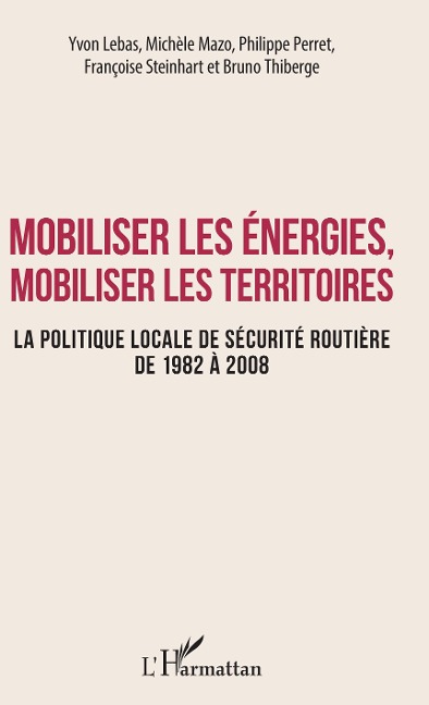 Mobiliser les energies, mobiliser les territoires - Lebas Yvon Lebas