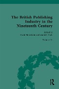 Cover-Bild zum Titel 'The British Publishing Industry in the Nineteenth Century' von ''