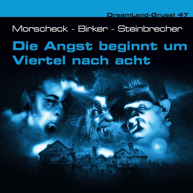 Die Angst beginnt um Viertel nach acht - Thomas Birker, Sven Morscheck, Tom Steinbrecher, Joachim Ziebe