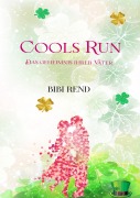 Cover-Bild zum Titel 'Cools Run' von 'Bibi Rend'