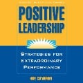 Positive Leadership - Kim Cameron