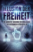 Cover-Bild zum Titel 'Illusion der Freiheit' von 'Simon Kessel'