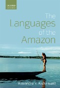 Cover-Bild zum Titel 'The Languages of the Amazon' von 'Alexandra Y. Aikhenvald'