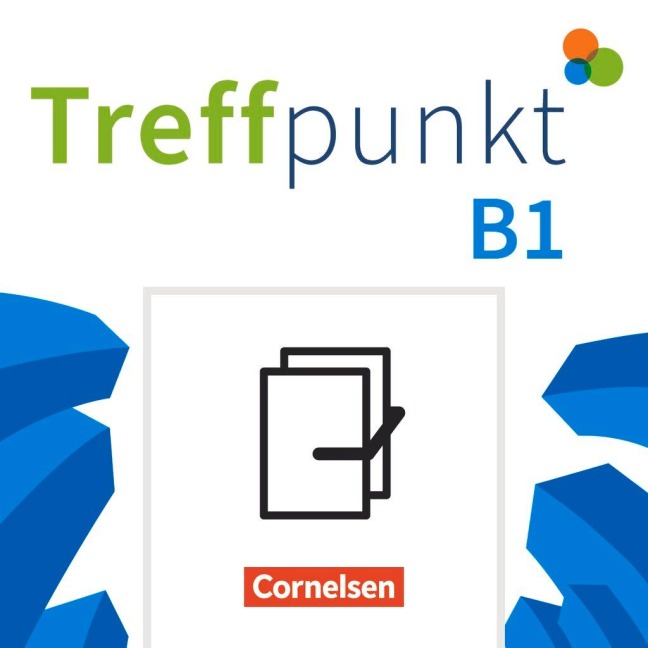 Treffpunkt B1: Gesamtband - Deutsch für die Integration - Allgemeine Ausgabe - Kursbuch und Übungsbuch - Im Paket - Katerina Chrástová, Julia Herzberger, Friederike Jin, Martina Schäfer, Matthias Scheliga