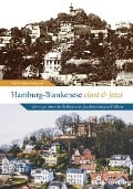 Cover-Bild zum Titel 'Hamburg-Blankenese einst und jetzt' von 'Wolf Achim Wiegand'