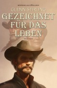 Cover-Bild zum Titel 'Gezeichnet für das Leben' von 'Glenn Stirling'