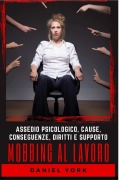 Mobbing al Lavoro - Daniel York
