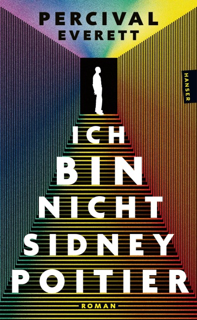Ich bin Nicht Sidney Poitier - Percival Everett