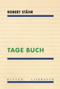 Cover-Bild zum Titel 'TAGE BUCH' von 'Robert Stähr'