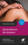 Cover-Bild zum Titel 'Mentalisieren des Körpers' von 'Ulrich Schultz-Venrath'