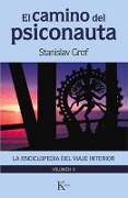 El Camino del Psiconauta [Vol. 2] - Stanislav Grof