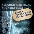 Cover-Bild zum Titel 'Danska polisen under ockupationen' von ''