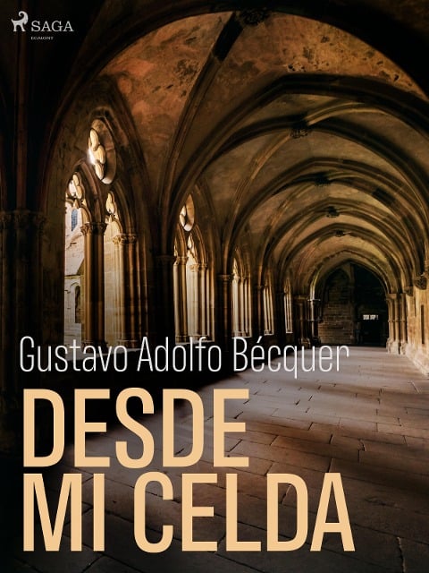 Desde mi celda - Gustavo Adolfo Bécquer