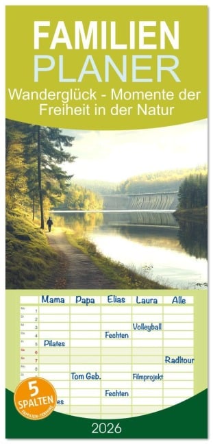 Familienplaner 2026 - Wanderglück - Momente der Freiheit in der Natur mit 5 Spalten (Wandkalender, 21 x 45 cm) CALVENDO - Diana Kluge