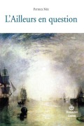 Cover-Bild zum Titel 'L'Ailleurs en question' von 'Patrick Née'
