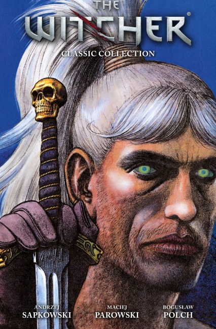 The Witcher Comics: Classic Collection - Andrzej Sapkowski, Boguslaw Polch, Maciej Parowski
