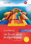 Cover-Bild zum Titel 'Ausbildung im Groß- und Außenhandel' von 'Nick Brown, Andreas Blank, Sebastian Decker, Christian Schmidt, Frank Meyer-Faustmann'
