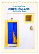 Cover-Bild zum Titel 'Urlaubsgefühle - Griechenland Mythische Inseln (Wandkalender 2026 DIN A4 hoch), CALVENDO Monatskalender' von 'Lena Iliopoulou'
