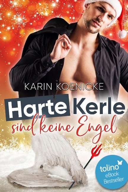 Harte Kerle sind keine Engel - Karin Koenicke
