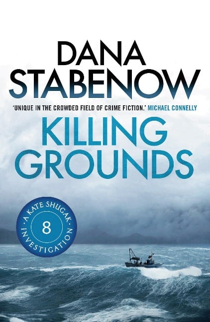 Killing Grounds - Dana Stabenow