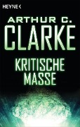 Kritische Masse - Arthur C. Clarke