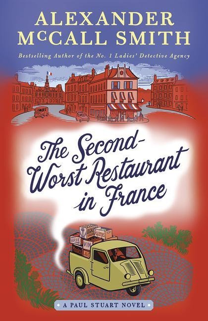 The Second-Worst Restaurant in France - Alexander McCall Smith