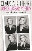 Unschlagbar positiv - Claudia Kleinert