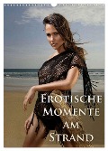 Erotische Momente am Strand (Wandkalender 2025 DIN A3 hoch), CALVENDO Monatskalender - Silvio Schoisswohl