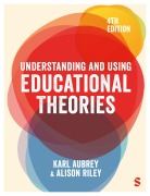 Cover-Bild zum Titel 'Understanding and Using Educational Theories' von 'Alison Riley, Karl Aubrey'