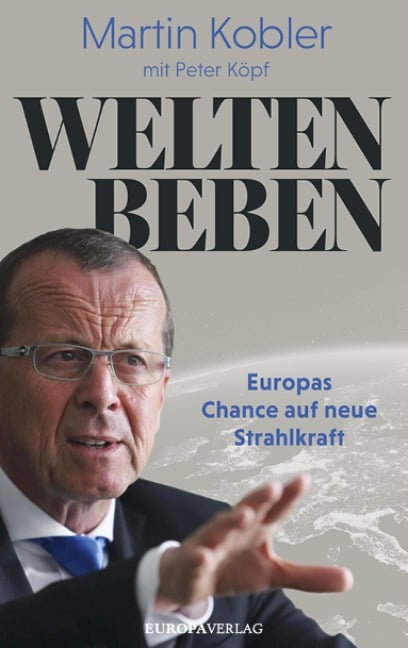 Weltenbeben - Martin Kobler, Peter Köpf