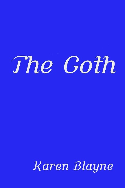 The Goth - Karen Blayne