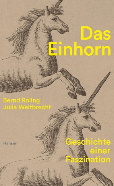 Das Einhorn - Julia Weitbrecht, Bernd Roling