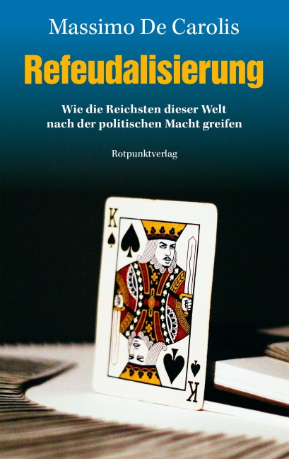 Refeudalisierung - Massimo De Carolis