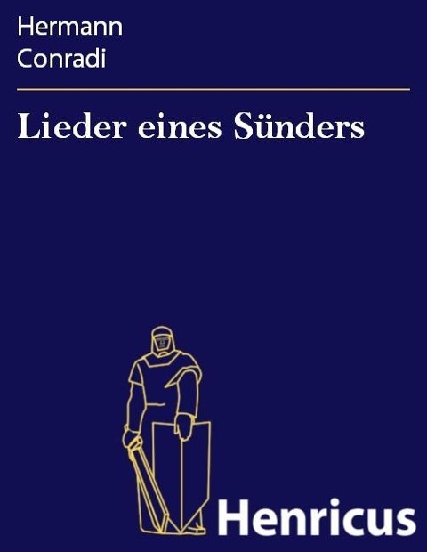 Lieder eines Sünders - Hermann Conradi