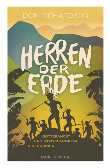 Herren der Erde - Don Richardson