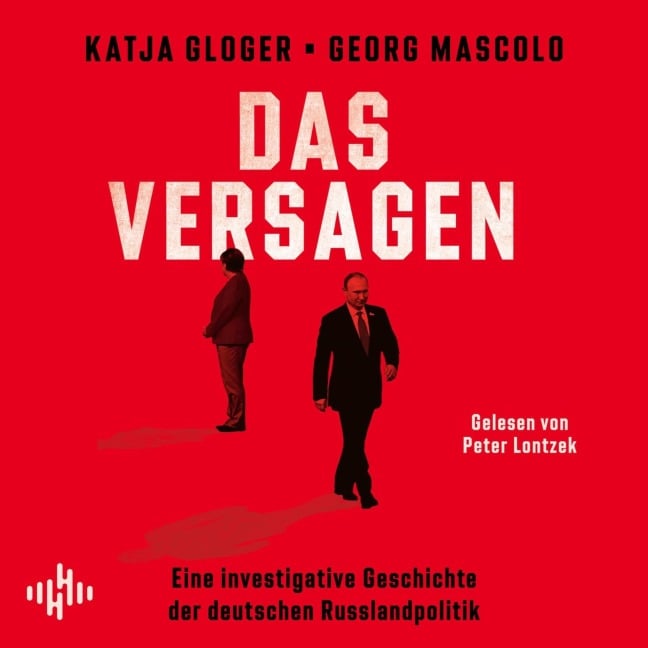 Das Versagen - Katja Gloger, Georg Mascolo
