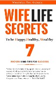 Cover-Bild zum Titel 'Wife Life Secrets to be Happy, Healthy, Wealthy' von 'Wandalyn Tan-Calupig'