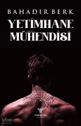 Cover-Bild zum Titel 'Yetimhane Mühendisi' von 'Bahadir Berk'