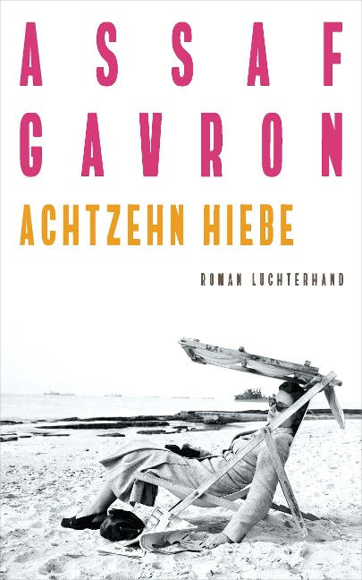 Achtzehn Hiebe - Assaf Gavron