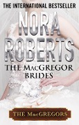 Cover-Bild zum Titel 'The MacGregor Brides' von 'Nora Roberts'