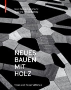 Cover-Bild zum Titel 'Neues Bauen mit Holz' von 'Marc Wilhelm Lennartz, Susanne Jacob-Freitag'