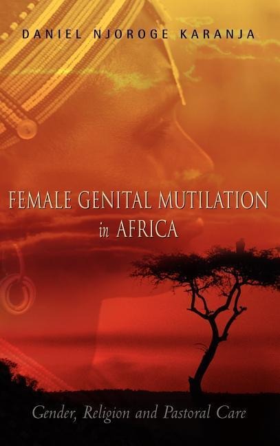 Female Genital Mutilation in Africa - Daniel Njoroge Karanja