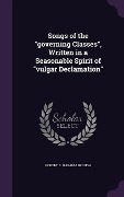 Cover-Bild zum Titel 'Songs of the governing Classes, Written in a Seasonable Spirit of vulgar Declamation' von 'Robert B. Brough'