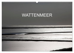Cover-Bild zum Titel 'Wattenmeer (Wandkalender 2026 DIN A2 quer), CALVENDO Monatskalender' von 'Thomas Jäger'