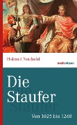 Cover-Bild zum Titel 'Die Staufer' von 'Helmut Neuhold'