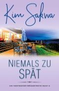 Cover-Bild zum Titel 'Niemals zu spät' von 'Kim Sakwa'