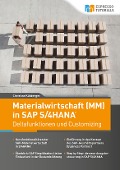 Materialwirtschaft (MM) in SAP S/4HANA - Deltafunktionen und Customizing - Christine Kühberger