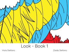 Cover-Bild zum Titel 'Look - Book 1' von 'Zaida Stefano, Viola Stefano'