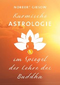 Cover-Bild zum Titel 'Karmische Astrologie' von 'Norbert Giesow'